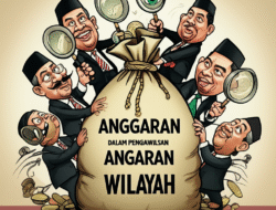 Kedudukan DPRD dalam Pengawasan Anggaran Wilayah