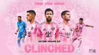 Grafis resmi Inter Miami CF bertuliskan Clinched dengan Messi, Suárez, De Paul, dan dua pemain lain